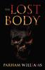 The The Lost Body by Parham Williams - Paperback Book