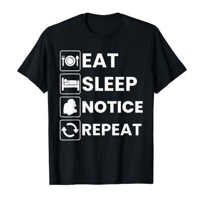 Manger Dormir Remarquer Répéter T-shirt Mème Drôle Pour Hommes Femmes T-shirts 100% Coton Manches Courtes Tops P435