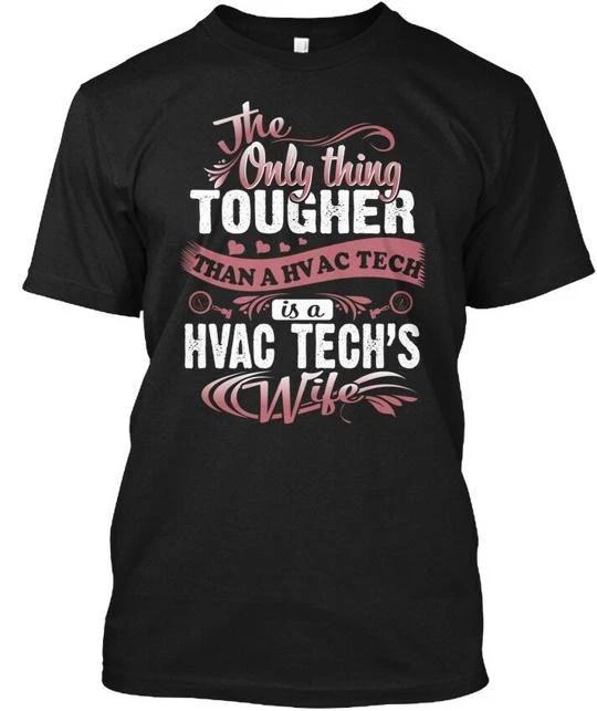 The Only Thing Hvac Tech Wife TTshirt Made in the USA Size S to 5XL 4XL