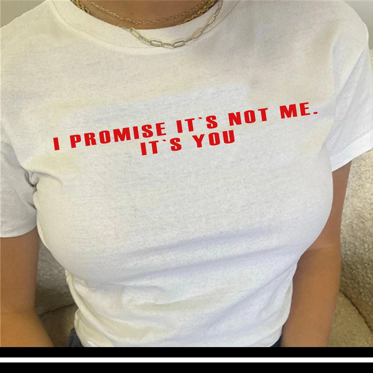 It s Not Me T-Shirt - Funny 2000s Slogan Tee S