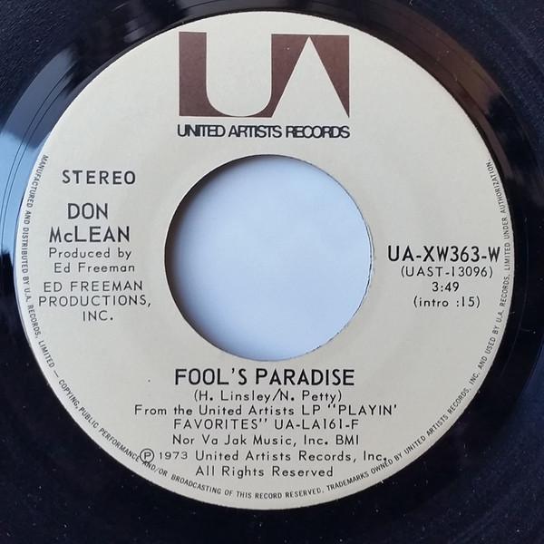 

7inch Record DON MCLEAN Fools Paradise UAXW363W United Artists 1973 Canada Pop Used