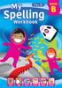 The My Spelling Workbook Book B : 2 Book