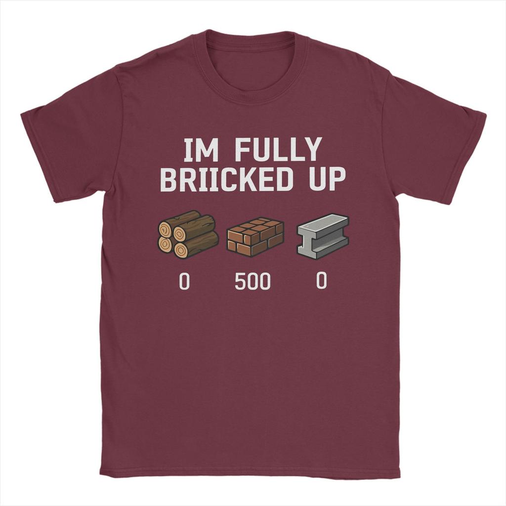 Men I'm Fully Bricked Up 0 999 0 T Shirts Funny Saying Quote Top Tees Summer Y2K Fun Short Sleeve T Shirt O Neck Fashion Tshirt