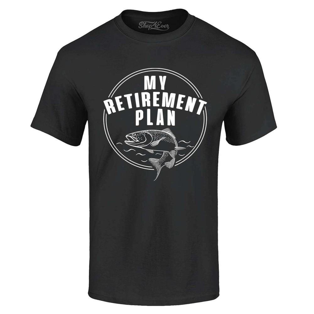 

My Retirement Plan Is Fishing T-shirt Fun Retired Fishing Grandpa Dad Shirts XL
