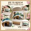He Is Risen Empty Tomb Frame
