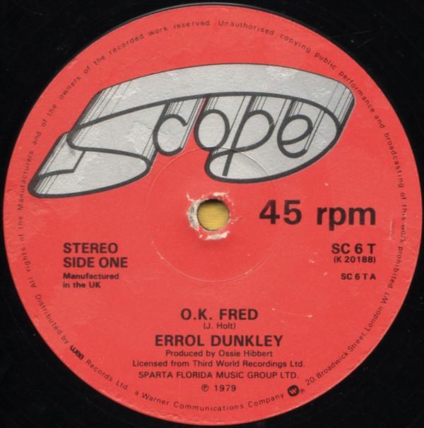 

12inch Record ERROL DUNKLEY - O.K. Fred SC6T Scope 1979 UK Reggae, Ska & Dub Used