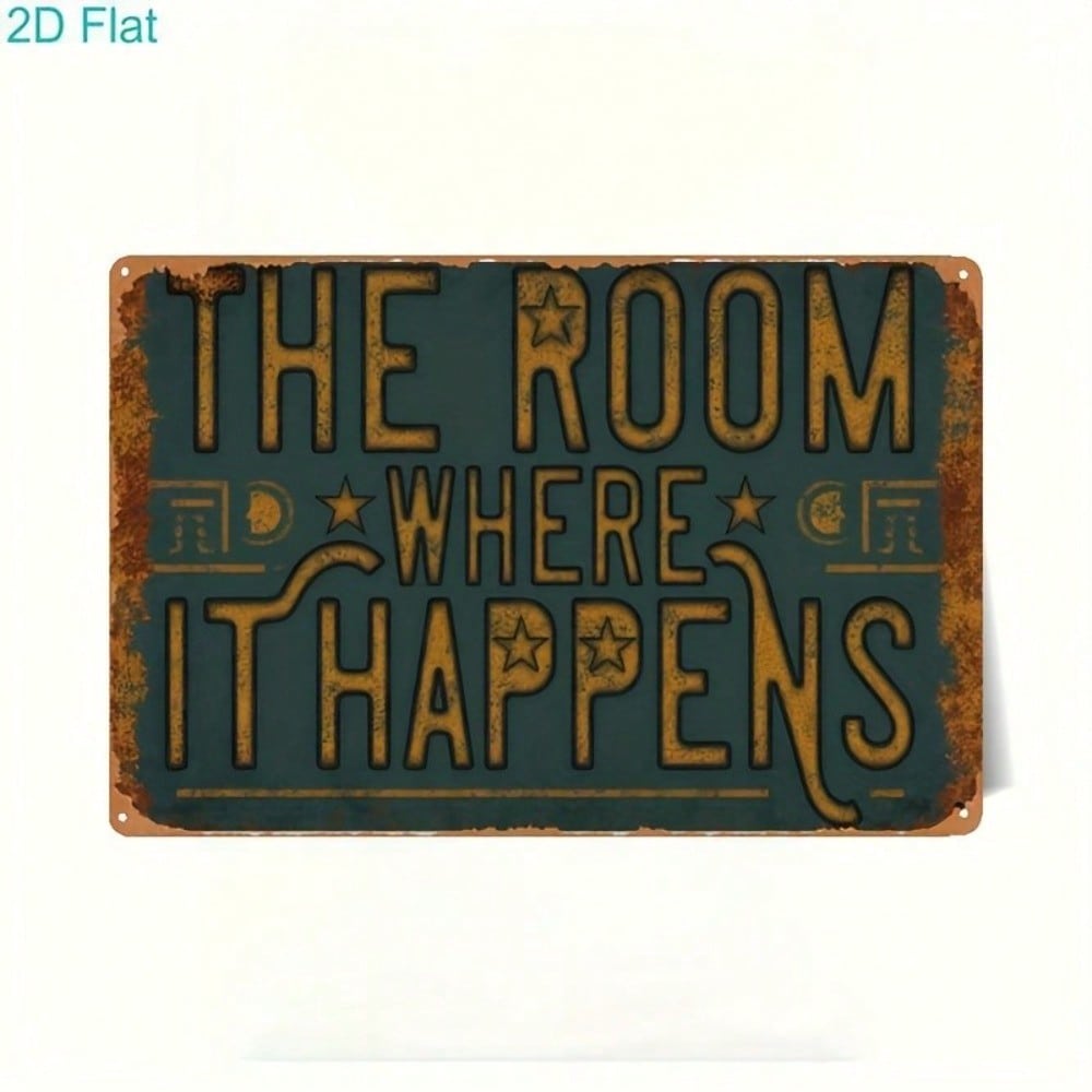 Vintage Hamilton The Room Where It Happens Metal Sign Retro Theater Pub Bar Decor