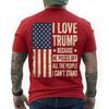 Me Encanta Trump Porque Enoja a la Gente que No Soporto Camiseta