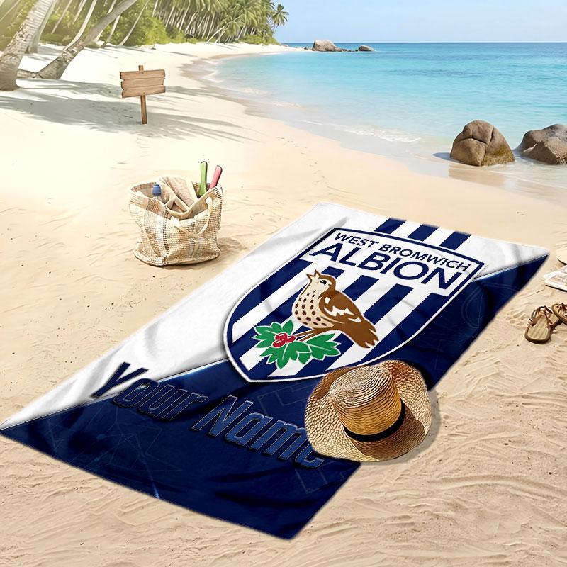 West Bromwich Albion FC Personalized Printed Beach Towel Soccer Logo Support Custom Name Text Absorbent Towel For Sport Travel Special Gift