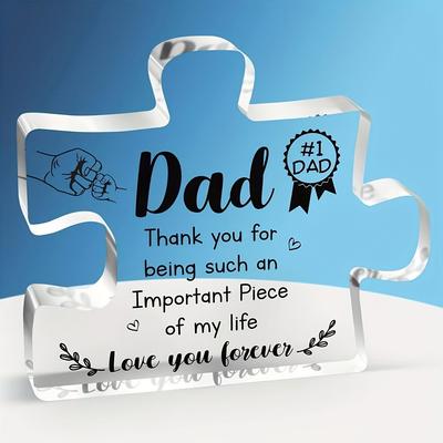 2D Flat Acrylic Dad, Thank You for Being Such An Important Decoration In My Life. Indoor and Outdoor Decoration - No Need for Batteries/