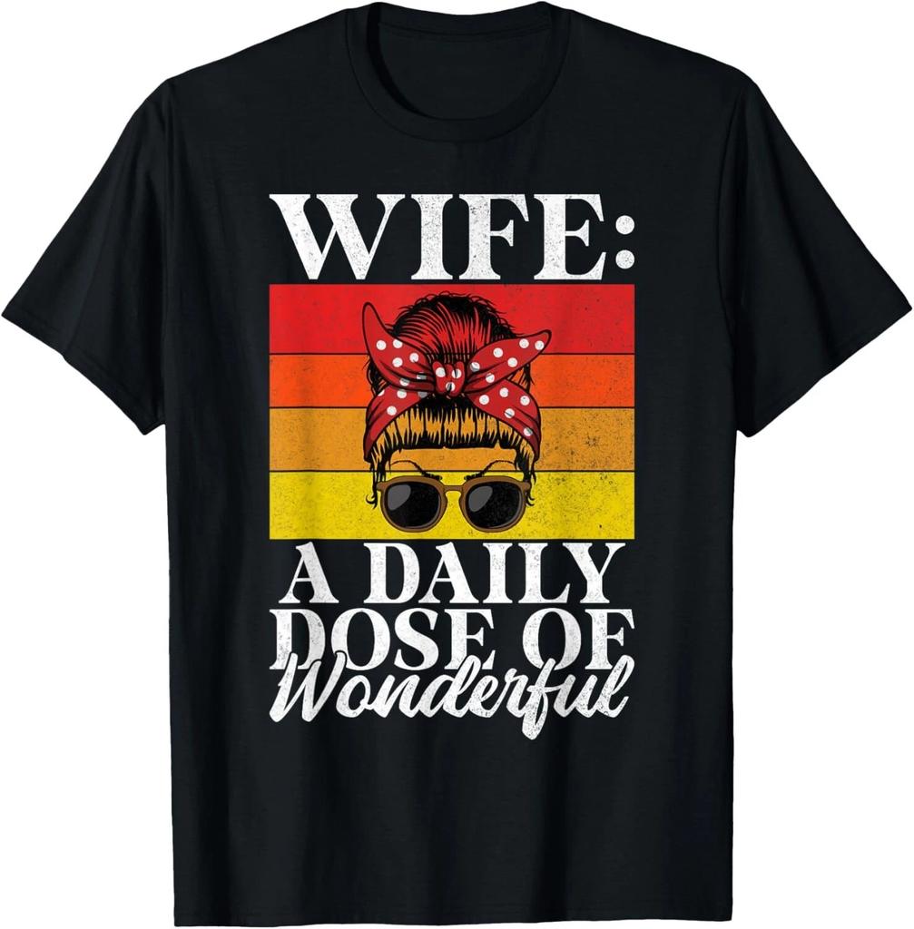Wife a Daily Dose of Wonderful Wife Gift Unisex T-Shirt