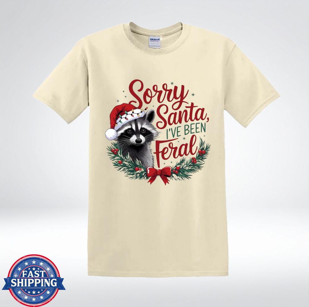 

Funny Raccoon Sorry Santa I’ve Been Feral Cute Christmas Wreath T-Shirt 2XL