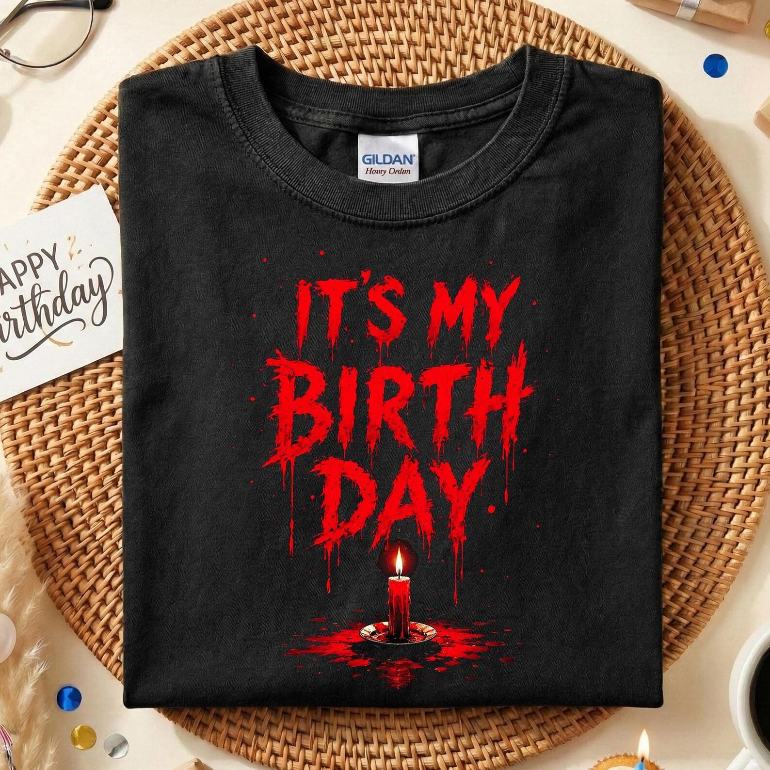 It s My Birthday Horror Shirt, Funny Halloween Birthday Tee, Scary Birthday Party Shirt, Spooky Birthday Gift, Gothic Birthday Shirt 100