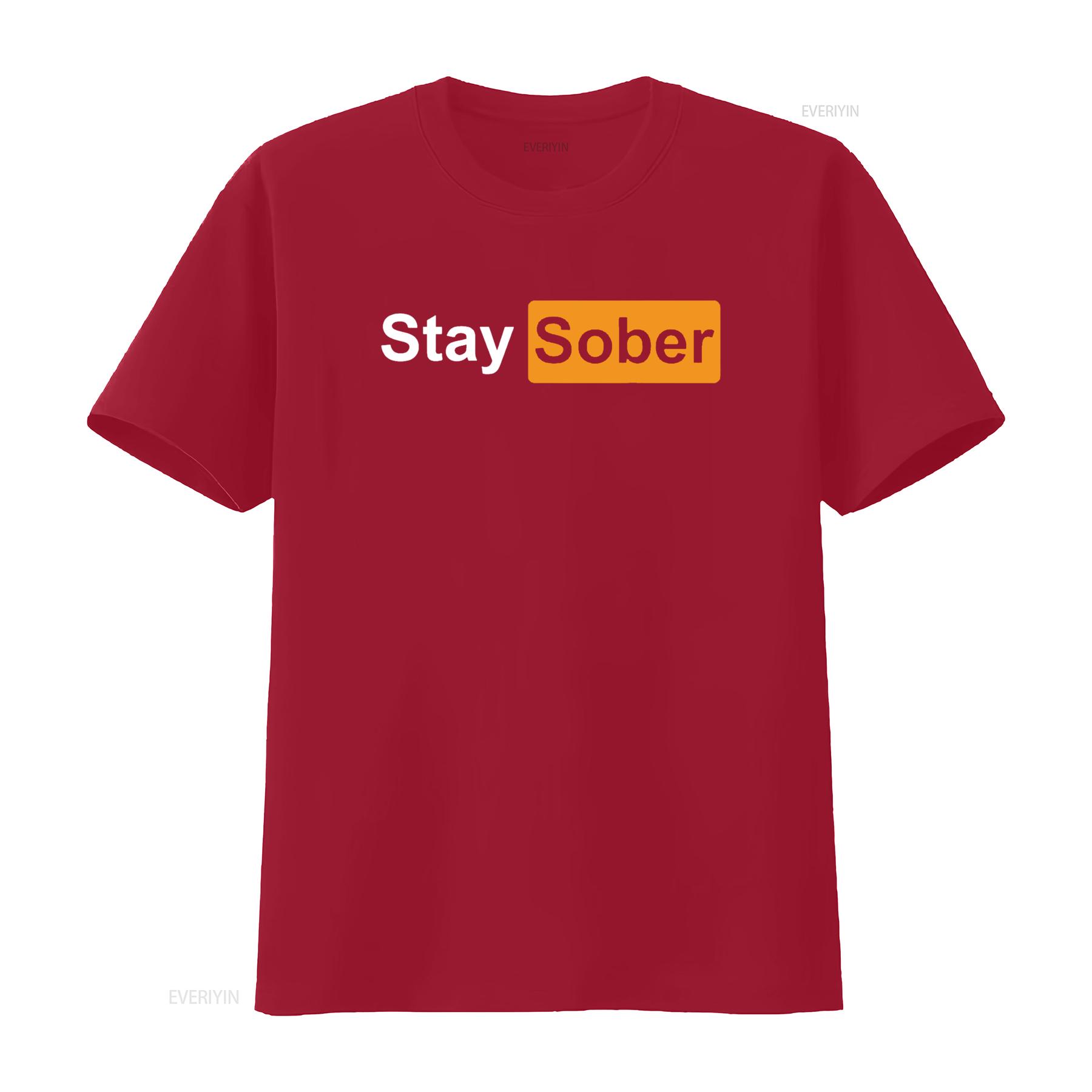 Stay Sober T Shirt vintage Washed homme Soft Breathable fashion graphic Casual Unisex Stretched Top For Everyday Wear S