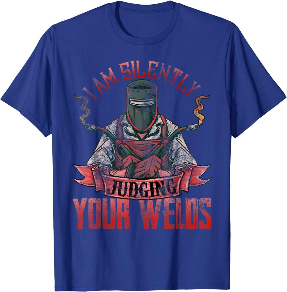 Funny Welder Shirts For Men I Am Silently Judging Your Welds T-Shirt Fitted Men T Shirt Unique T Shirt Cotton Leisure