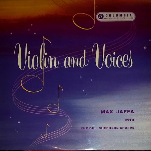 

10inch Record MAX JAFFA THE BILL SHEPHERD CHORUS Violin And Voices 33S1120 Columbia 1957 UK Classical Used