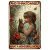 Vintage Cat Girl Wonderful World Metal Sign Fantasy Garden Wall Art 8x12 Inch Outdoor Decor