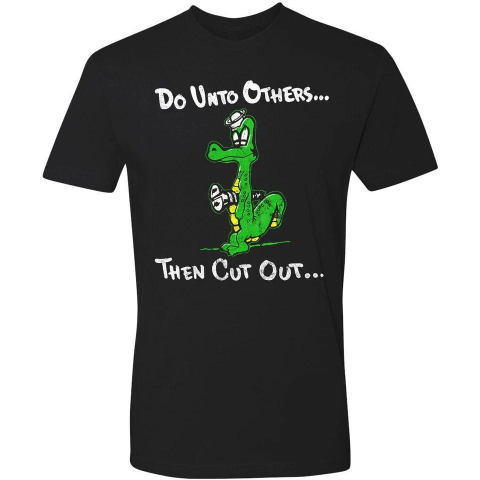 Novelty Tee T Shirt 60s 70s Retro Gator Do Unto Others Then Cut Out Biker Hippie XL