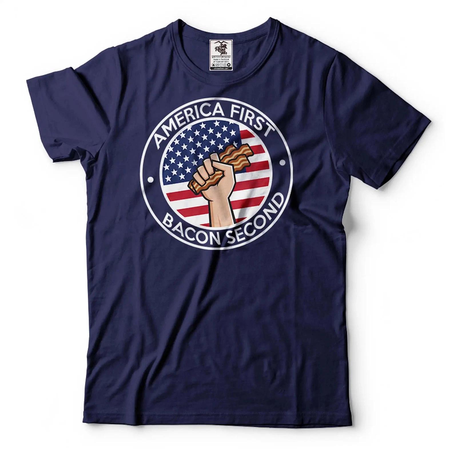 America First Bacon Second Shirt Funny USA Patriotic Shirt Donald Trump Tee 4XL