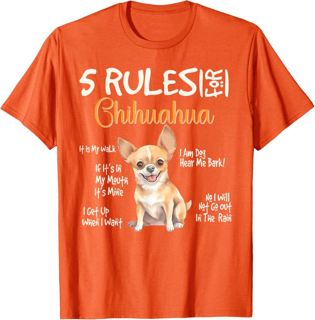 5 Rules Chihuahua T-Shirt Funny Dog Lover Owners Graphic Tee Breathable Cotton Crew Neck Casual Gift