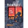Bombay  a novel Bombay in the 1970sa city of dreams, a