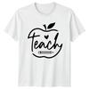 Teach Unisexs TShirt Teacher Appreciation Teaching Teachers Day Gift For Her