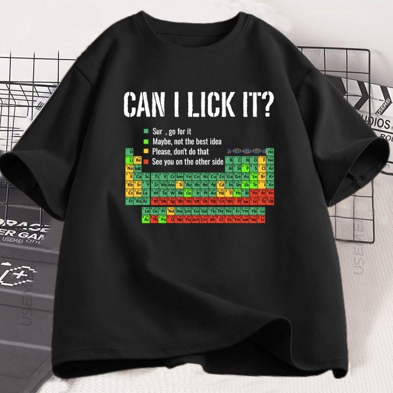Can I Lick It Periodic Table T Shirt Men Women Periodic Table T-shirt Chemistry Teacher Tshirt Round Neck Short Sleeve S