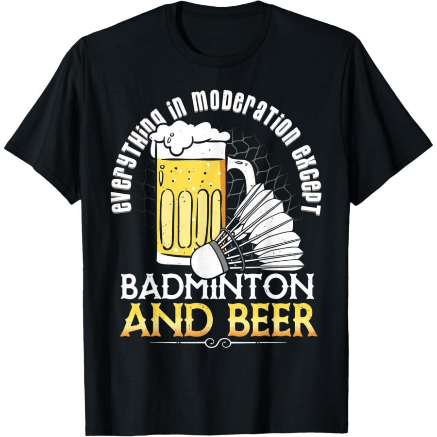 Badminton Shirt - Funny Badminton Player and Beer T-Shirt(1) S