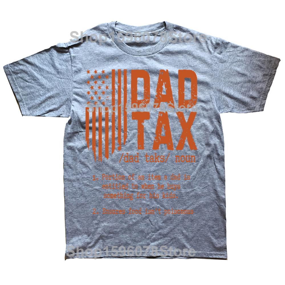 Funny Dad Tax Father Days Graphic 100% Cotton T-shirts Men Women's Fashion Casual Tshirt Loose Oversized Streetwear T Shirt