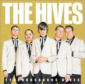

CD HIVES - Tyrannosaurus Hives UICP1054 Polydor 2004 Japan ObiRock Used