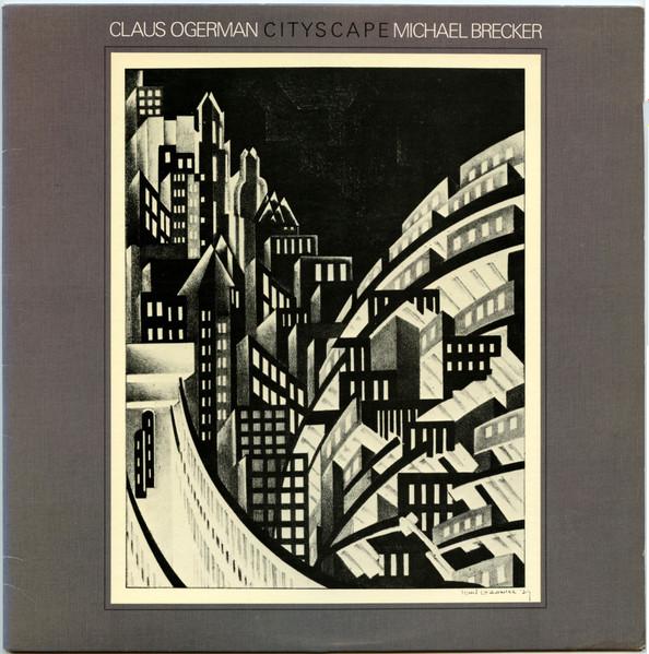 LP Record CLAUS OGERMAN MICHAEL BRECKER Cityscape 123698 WARNER BROS 198 US Jazz Used