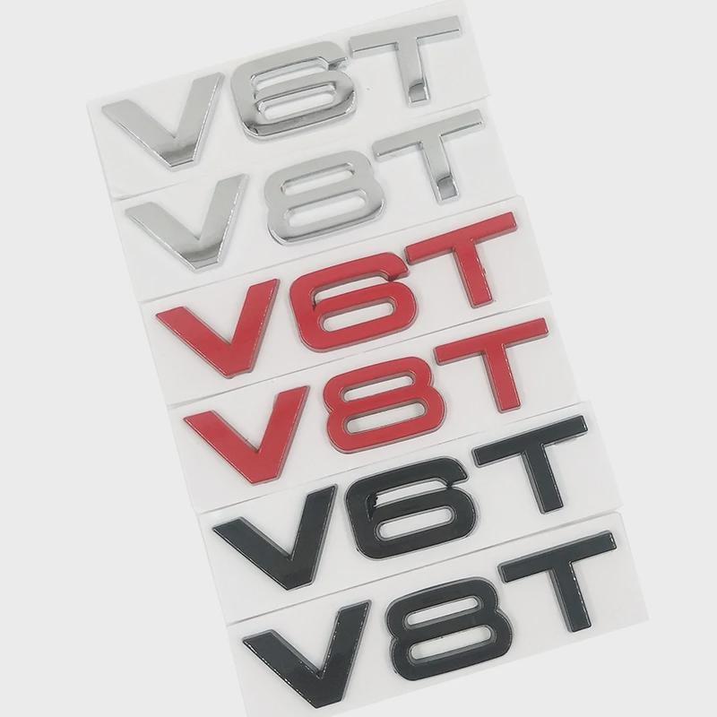 Car Styling 3D Metal V6T V8T V6 V8 T Fender Side Body Emblem Tail Trunk Fender Badge Sticker For A4 A3 A5 A6 A1 Q3 Q5 Q7