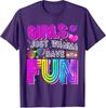 Funny Girls Just Wanna Have Fun Awesome 70s 80s 90s 1980s Tshirt Womens Fashion Vintage Saying Tee Holiday Party Clothes