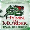 Hymn To Murder Hugh Corbett 21 by Paul Doherty Paperback Book 9781472259219
