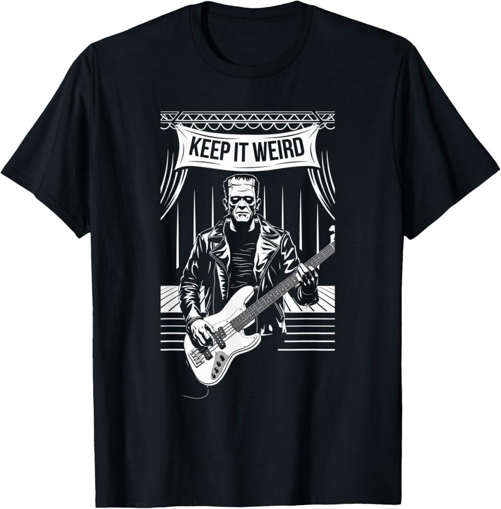 

NEW LIMITED Keep It Weird Monster Plays Bass Guitar Player T-Shirt Tops Tee XL