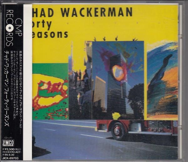 

CD CHAD WACKERMAN Forty Reasons JICK89703 Jimco Records 1993 Japan Jazz Used