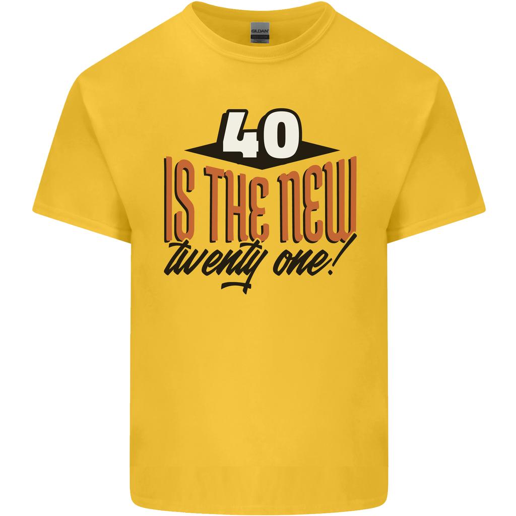 40th Birthday 40 is the New 21 Funny Unisexs Light Cotton TShirt