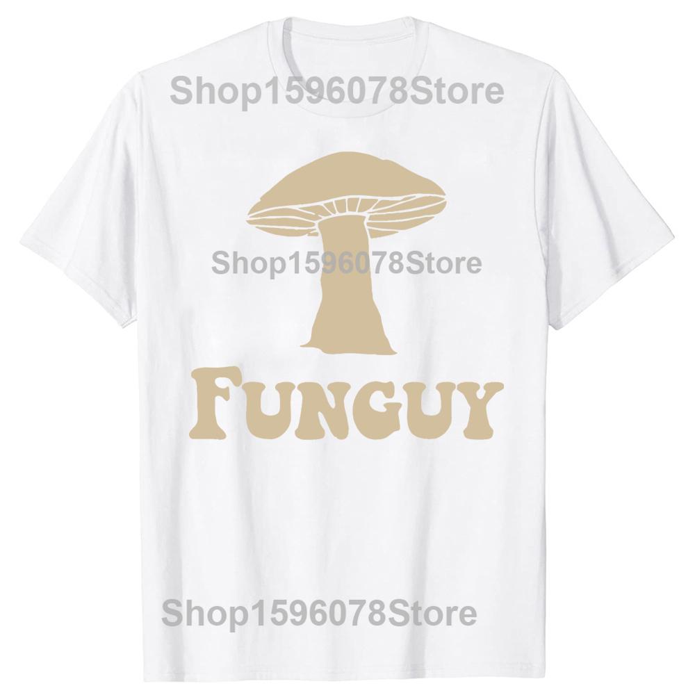 Fungi Fun Guy Funny Mushroom Lover TShirt Unisex Women Clothing Fashion T Shirts Cotton Short Sleeve Oversized Loose Tshirt Tops S