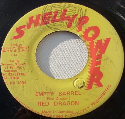 7inch Record RED DRAGON - Empty Barrel / Version NONE Shelly Power 1994 Jamaica Reggae, Ska & Dub Used