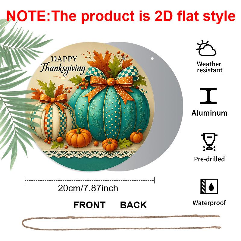 2D Flat, A Single Decorative Aluminum Wall Sign, Featuring a Round Design with The Words 'Happy Thanksgiving', Along with a Pumpkin And Autumn Leaf