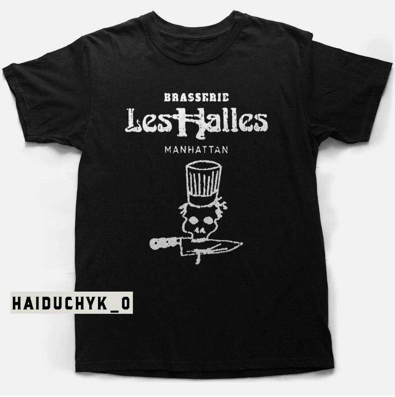 Brasserie Les Halles Shirt Anthony Bourdain s Old Restaurant T-shirt Size S-5XL M