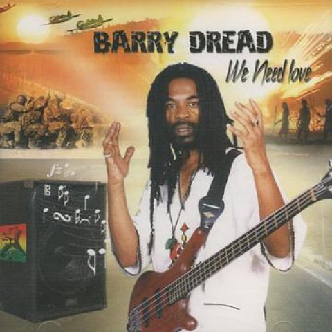 

CD BARRY DREAD - We Need Love CANRDCD001 Can Records 2004 UK Reggae, Ska & Dub