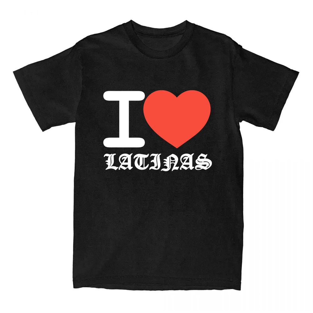 I Love Latinas T-Shirt Sasha Keable Printing Tshirts Short Sleeve Casual T Shirt Crew Neck Fashion Unisex Streetwear