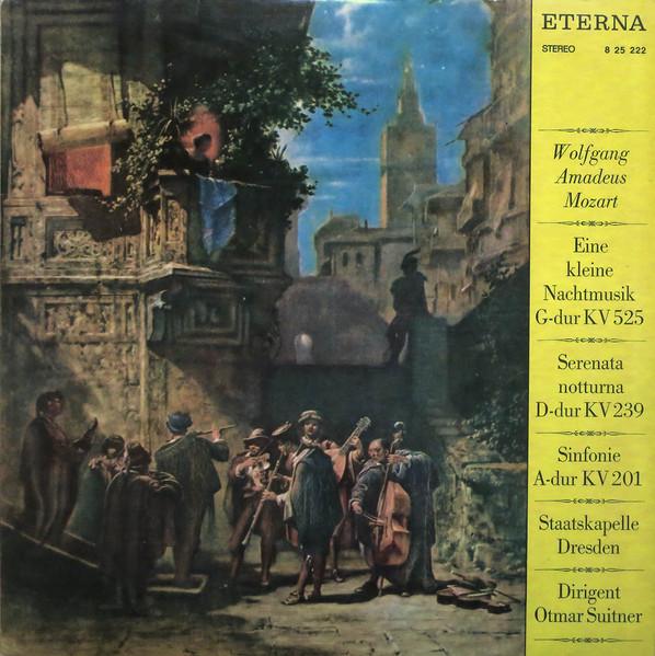 

LP Record WOLFGANG AMADEUS MOZART STAATSKAP Eine Kleine Nachtmusik Gdur KV 525 825222 ETERNA 1972 Germany Classical Used