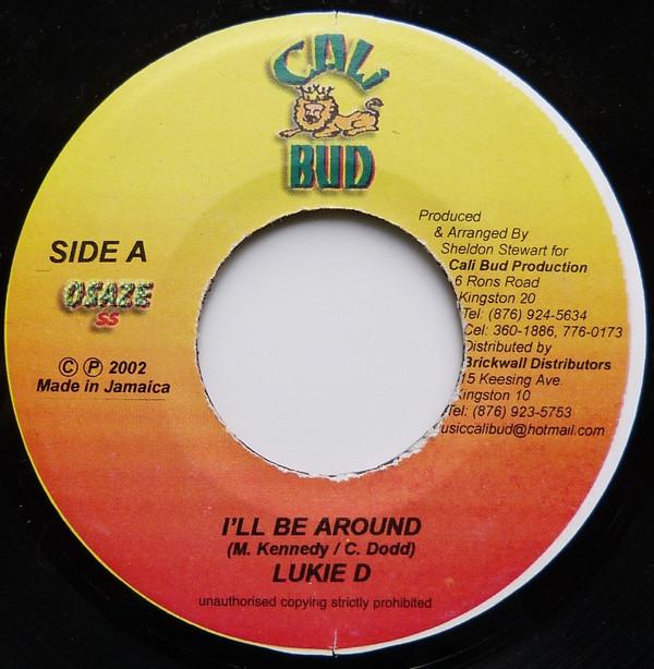 

7inch Record LUKIE D - I ll Be Around NONE Cali Bud 2002 Jamaica Reggae, Ska & Dub Used
