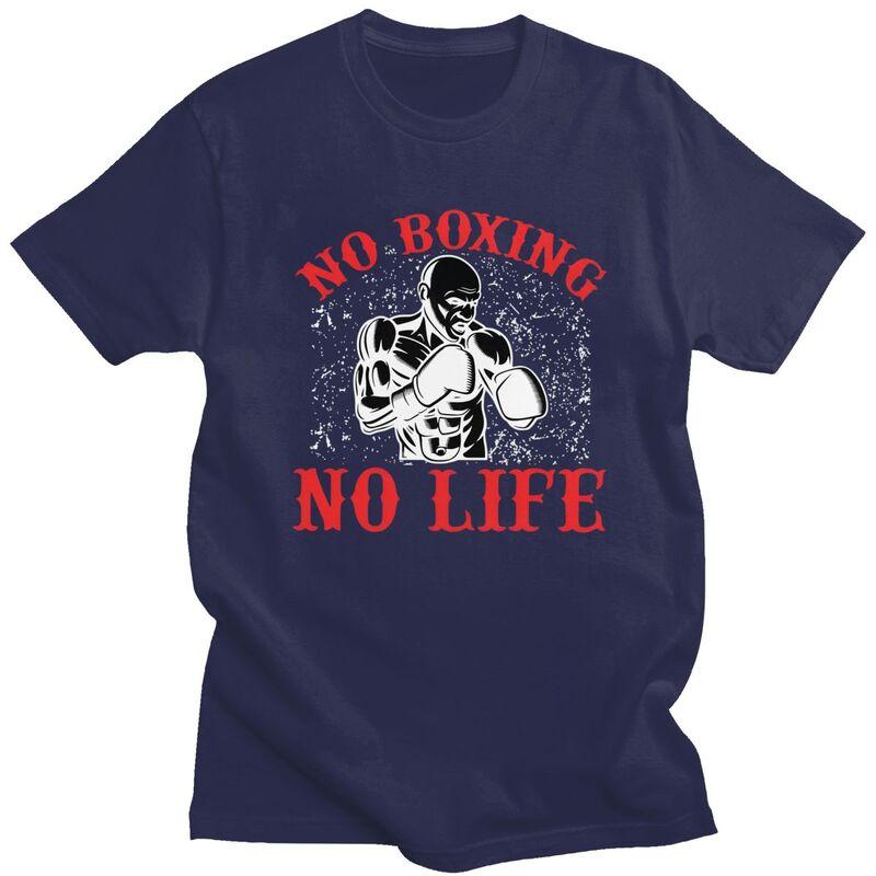 No Boxing No Life T Shirt for Men 100 Cotton Boxers Marital Arts Tshirt Casual Sumer Style Short Sleeve Tee Shirt Clothing Gift