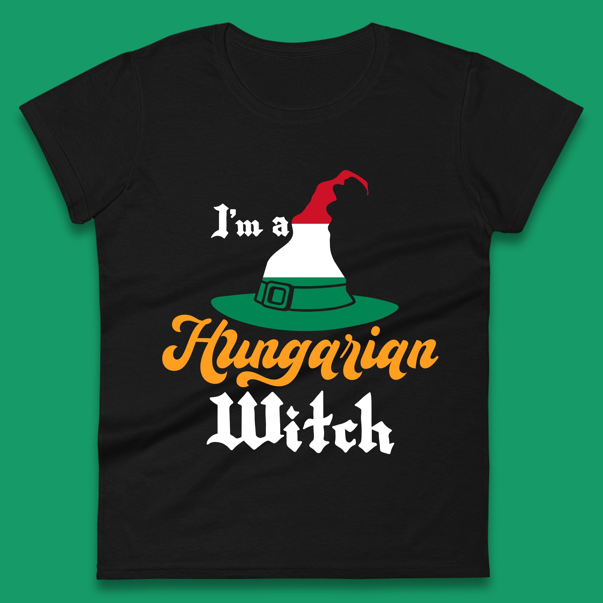 

I m A Hungarian Witch Halloween Witch Hat Hungarian Flag Womens Tee T Shirt Mens Tops Unisex Top S