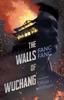 The Walls of Wuchang by Fang Fang Paperback Book 9781838905118