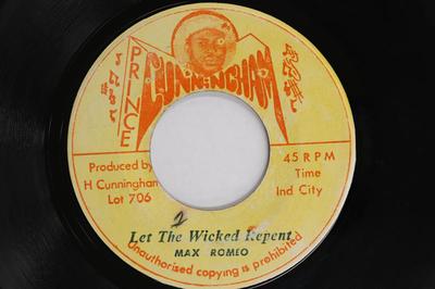 7inch Record MAX ROMEO  CUNNINGHAM ALL STARS  Let The Wicked Repent  Repent Vers NONE PRINCE CUNNING 1974 Jamaica Reggae Ska  Dub Used