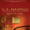 Half a Life by V.S. Naipaul Paperback Book 9780330522854